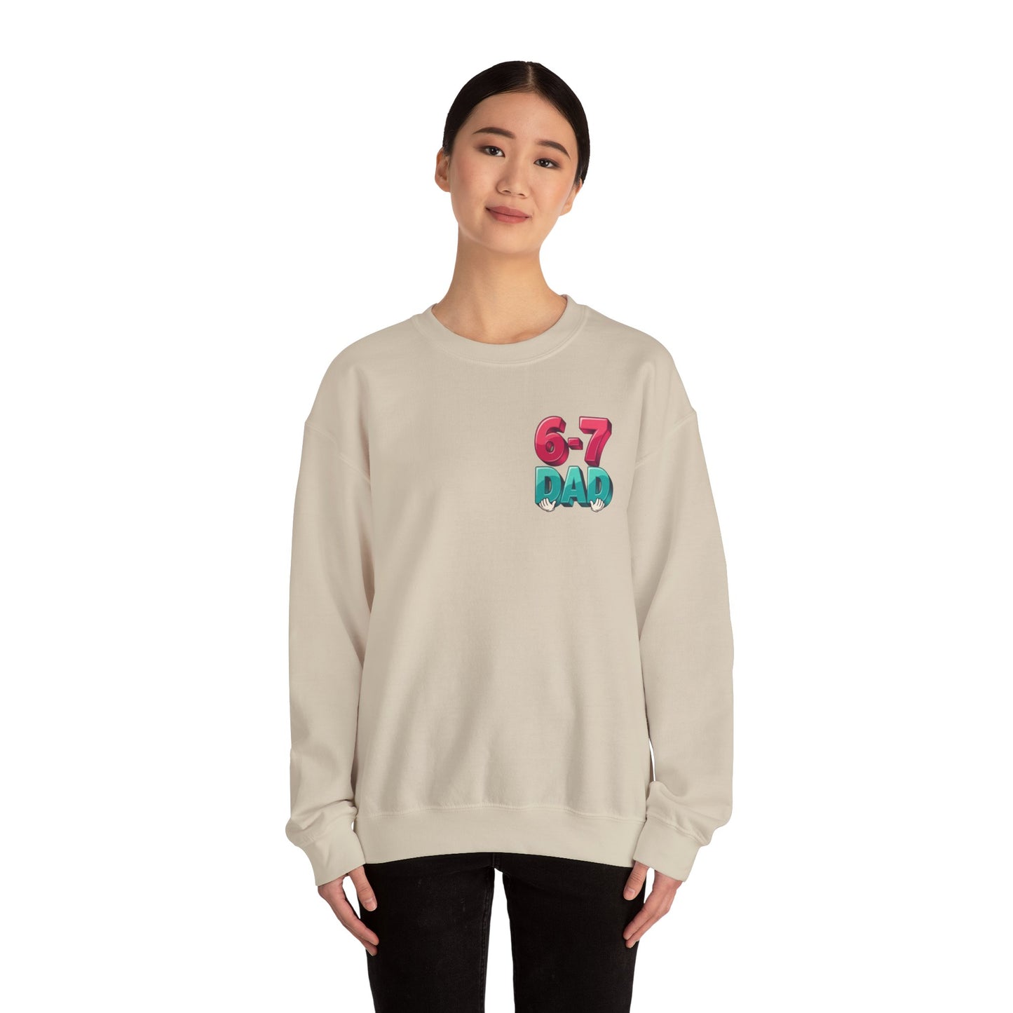 6-7 DAD Crewneck Sweatshirt