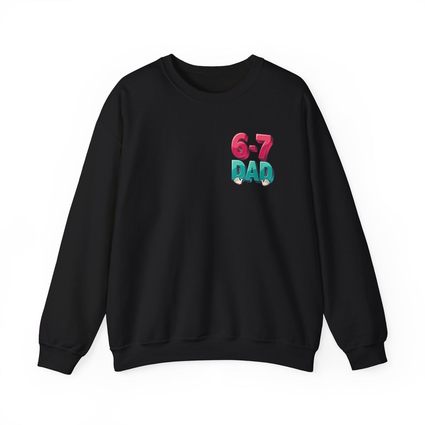 6-7 DAD Crewneck Sweatshirt