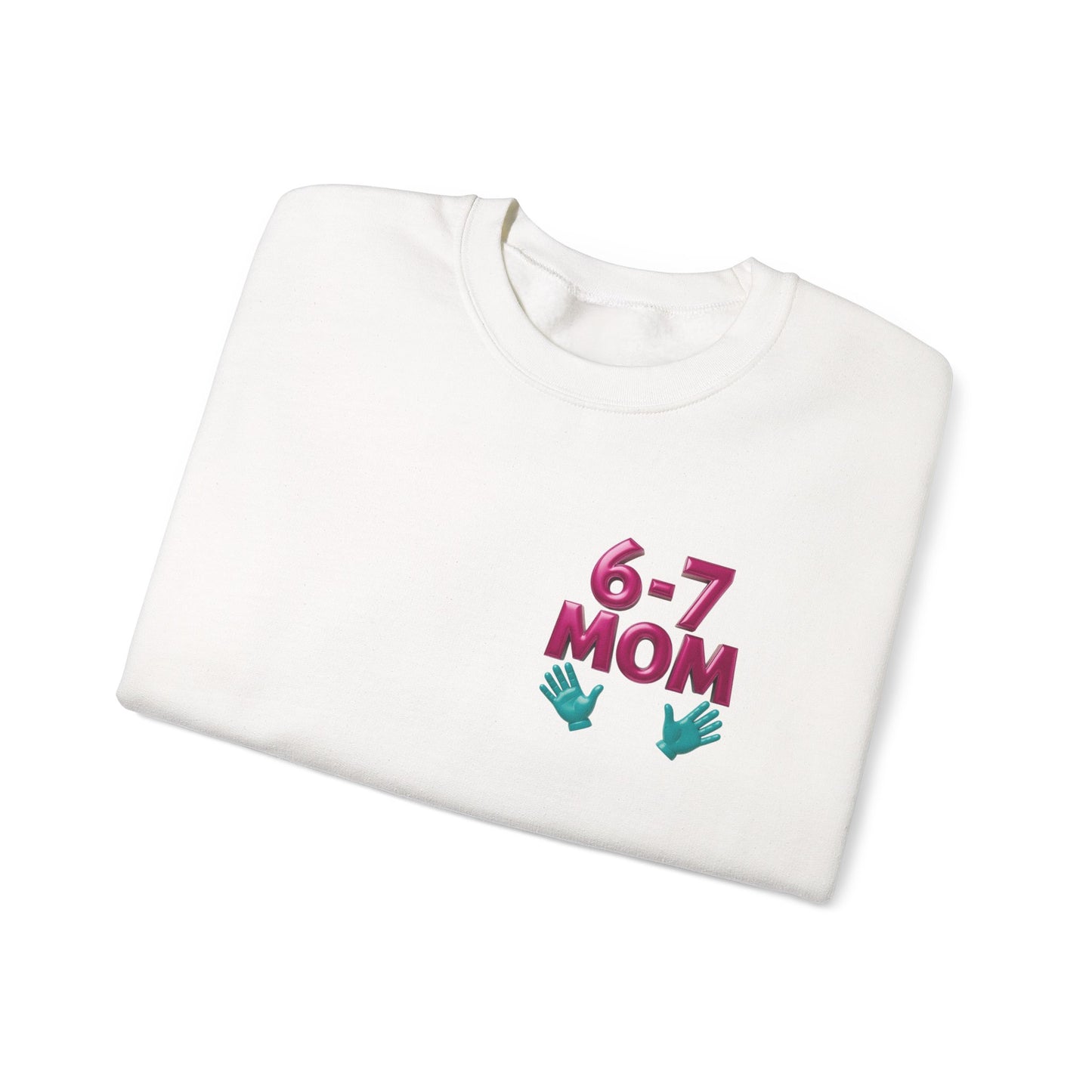 6-7 MOM Crewneck Sweatshirt