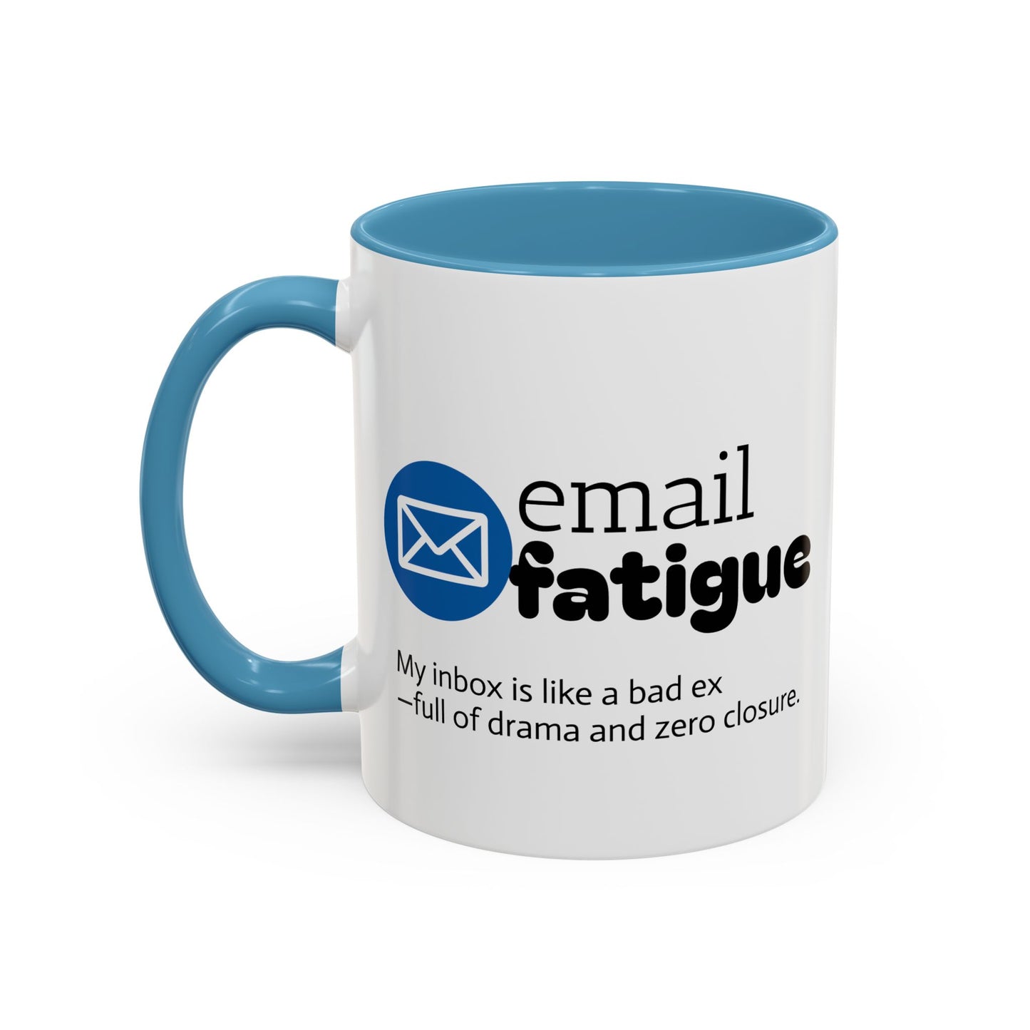 Email Fatigue Office Coffee Mug